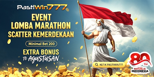 EVENT LOMBA AGUSTUSAN DAN BONUS TURNOVER KEMERDEKAAN